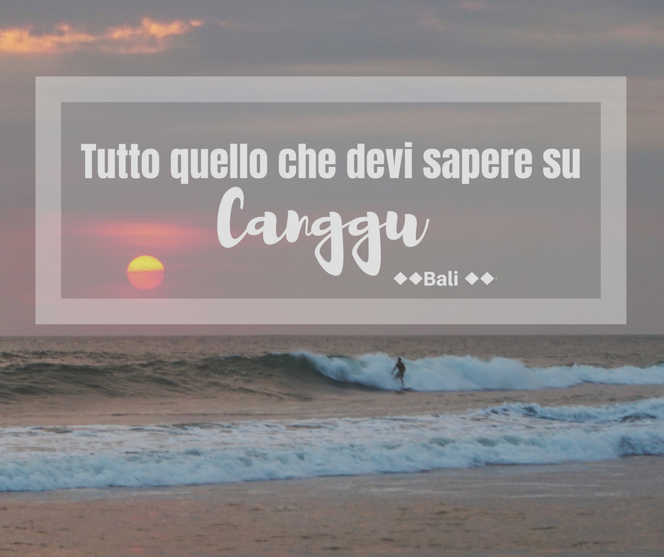 canggu-il-posto-migliore-dove-alloggiare-a-bali:-tutto-quello-che-devi-sapere